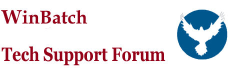 WinBatch® Technical Support Forum